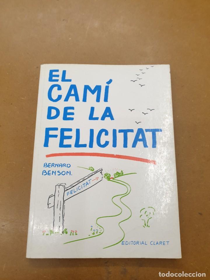 Libros de segunda mano: El cami de la felicitat per Bernard Benson - Foto 1