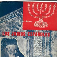 Livres d'occasion: LOS JUDÍOS ESPAÑOLES - FELIPE TORROBA B. DE QUIRÓS. Lote 342445713