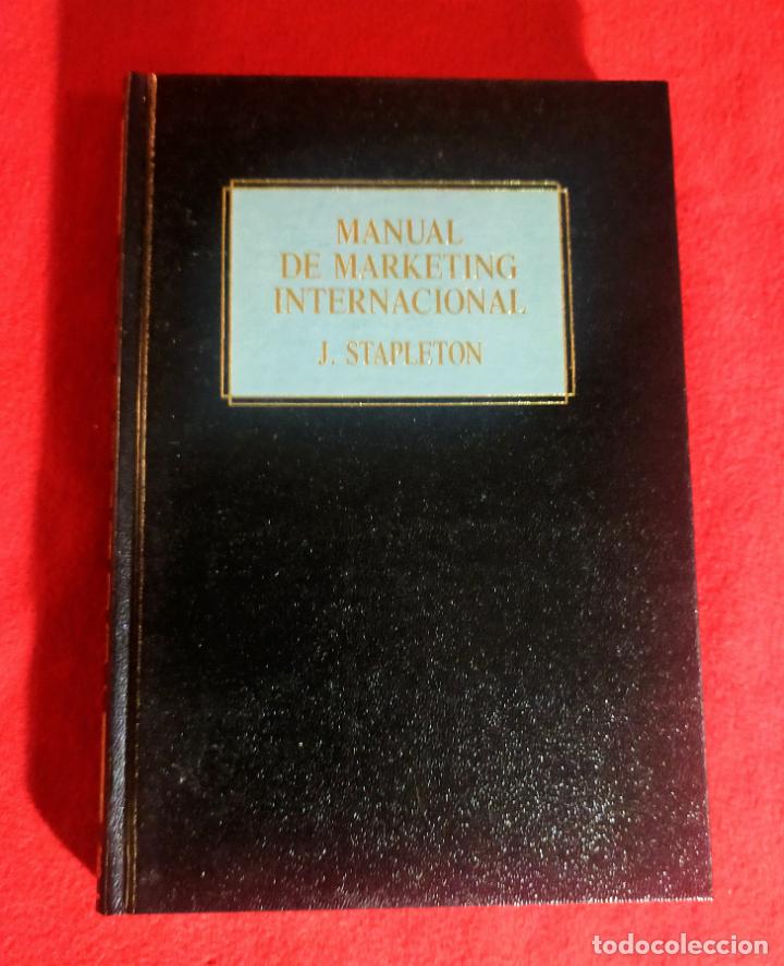 Libros de segunda mano: MANUAL DE MARKETING INTERNACIONAL. J. STAPLETON - EDICIONES DEUSTO,S.A. - Foto 1