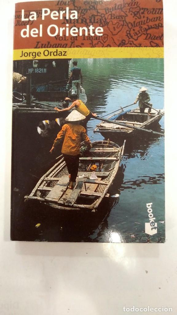 Libros de segunda mano: La perla de Oriente Jorge Ordaz - Foto 1