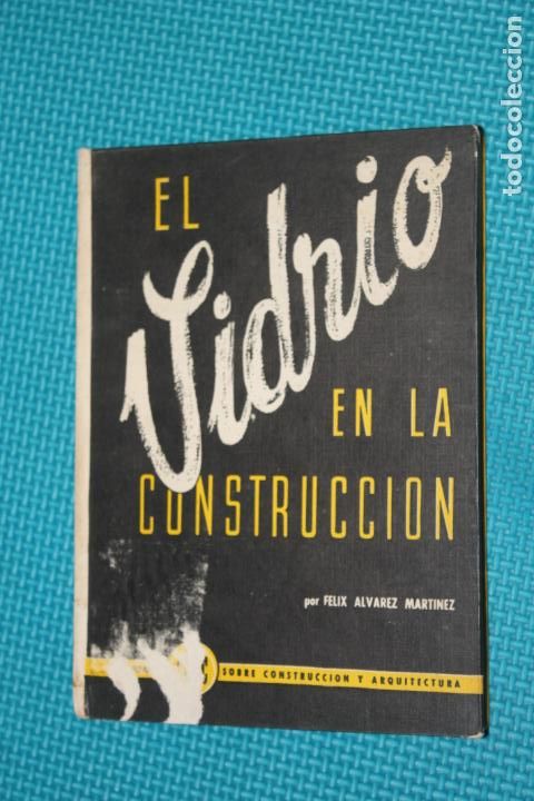 Libros de segunda mano: EL VIDRIO EN LA CONSTRUCCION, CEAC - Foto 1
