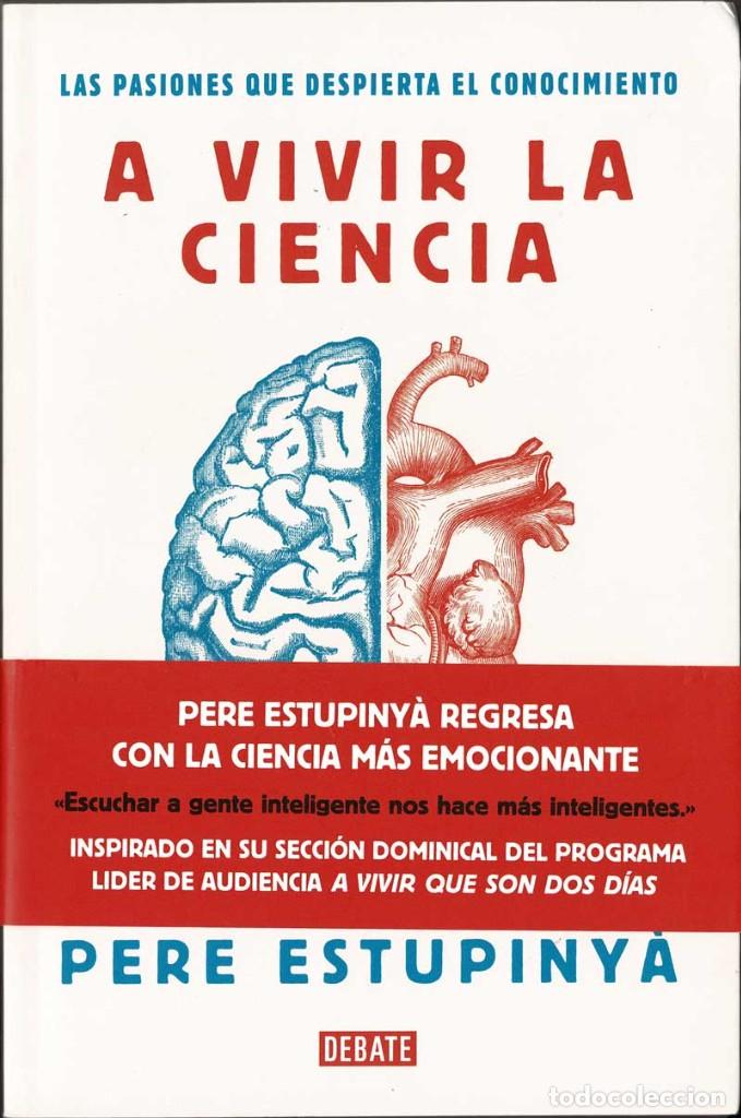 Libros de segunda mano: A vivir la ciencia - Pere Estupiny&aacute; - Foto 1