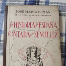 Libros de segunda mano: 1938 HISTORIA DE ESPAÑA CONTADA CON SENCILLEZ PARA LOS NIÑOS Y PARA MUCHOS QUE NO LO SON. Lote 342636758