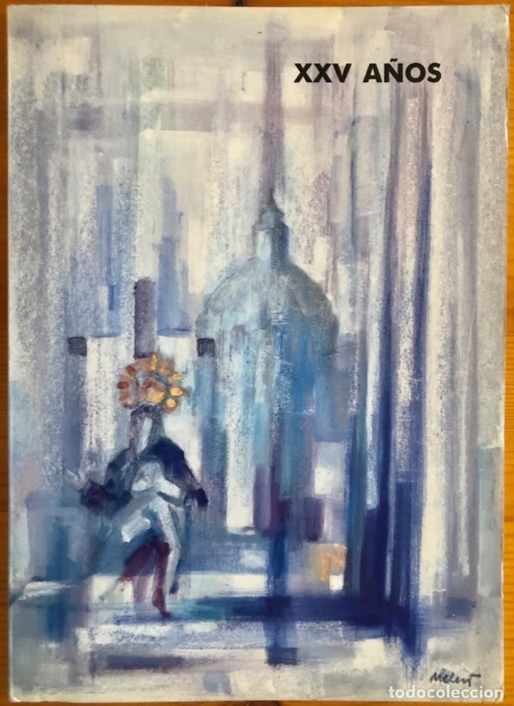 Libros de segunda mano: CARTAGENA- VIRGEN DE LA PIEDAD XXV ANIVERSARIO 1989