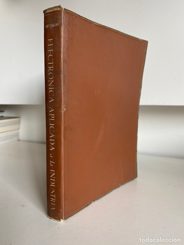 Libros de segunda mano: Electr&oacute;nica aplicada a la industria / Kretzmann. 1962 - Foto 3