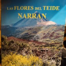 Libros de segunda mano: LIBRO LAS FLORES DEL TEIDE NARRAN - ANTOLOGIA DE RELATOS - TENERIFE. Lote 342744143