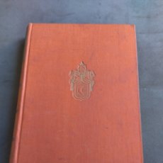 Libros de segunda mano: LIBRO HISTORIA RELIGIOSA , EL PAPA LUNA ,AUGUSTO CASAS 1944 ,BUEN ESTADO. Lote 342782393