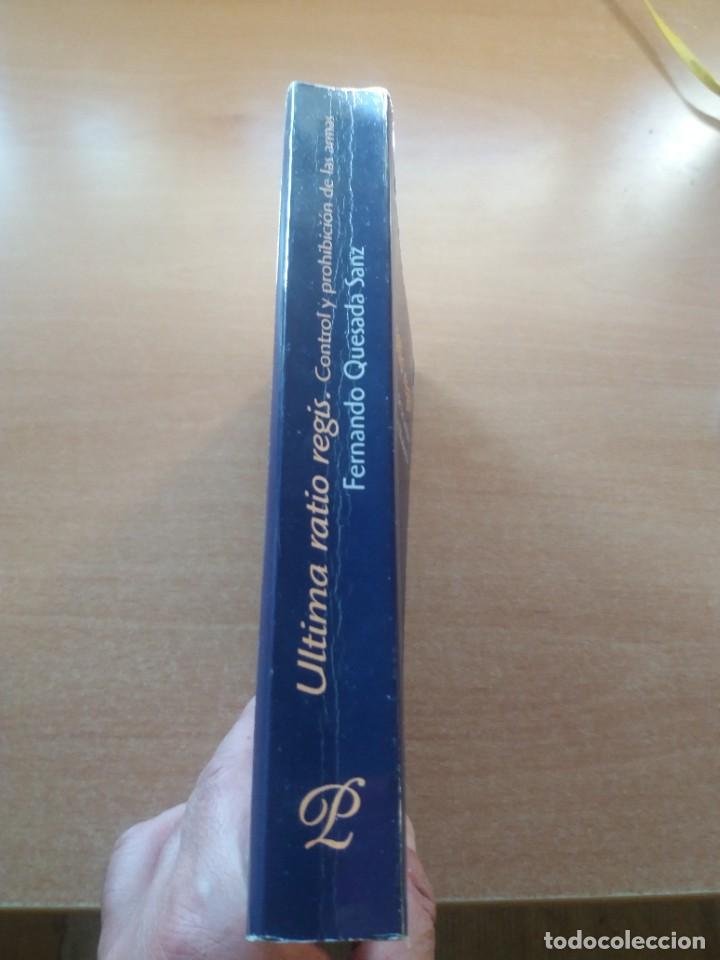 Libros de segunda mano: ULTIMA RATIO REGIS. FERNANDO QUESADA SANZ - Foto 2