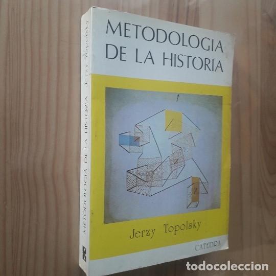 Libros de segunda mano: METODOLOG&Iacute;A DE LA HISTORIA - JERZY TOPOLSKY - Foto 1