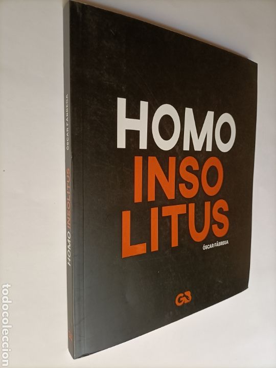 Libros de segunda mano: Homo Insolitus. &Oacute;scar F&aacute;brega - Foto 1