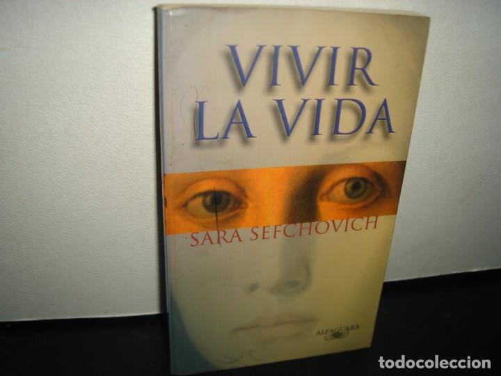 Libros de segunda mano: 5. VIVIR LA VIDA - SARA SEFCHOVICH - Foto 1