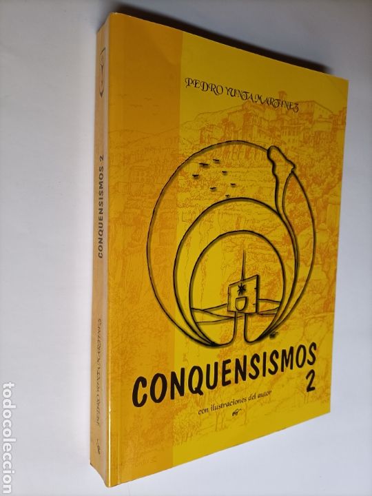 Libri di seconda mano: Conquensismos 2 . Pedro yunta Mart&iacute;nez