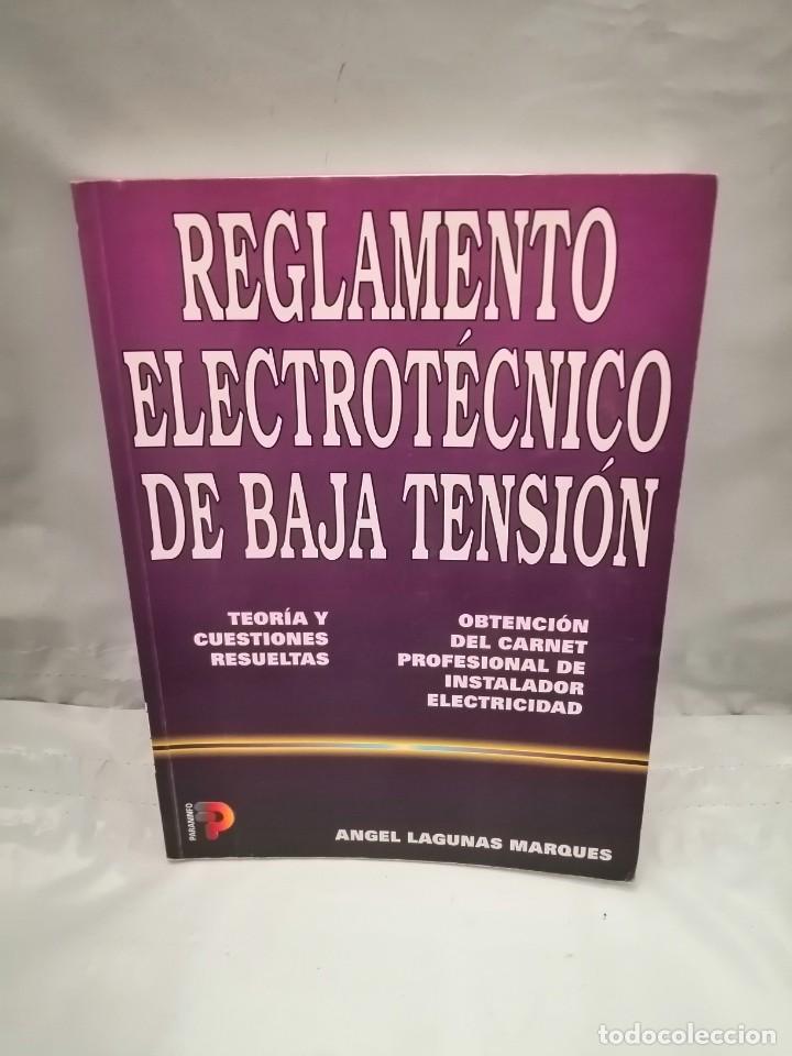 Libros de segunda mano: REGLAMENTO ELECTROT&Eacute;CNICO PARA BAJA TENSI&Oacute;N - Foto 1