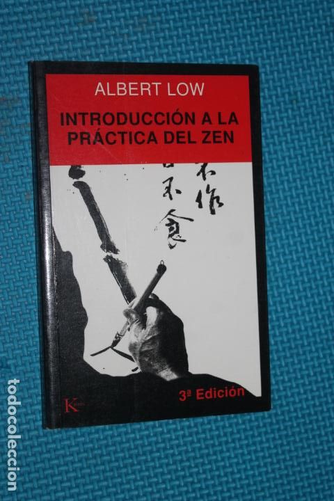 Libros de segunda mano: INTRODUCCION A LA PRACTICA DEL ZEN, ALBERT LOU, EDITORIAL KAIROS, 2004 - Foto 1