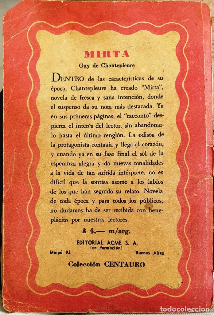 Libros de segunda mano: MIRTA. GUY DE CHANTEPLEURE. COLECCION CENTAURO. N&ordm; 20. - Foto 6