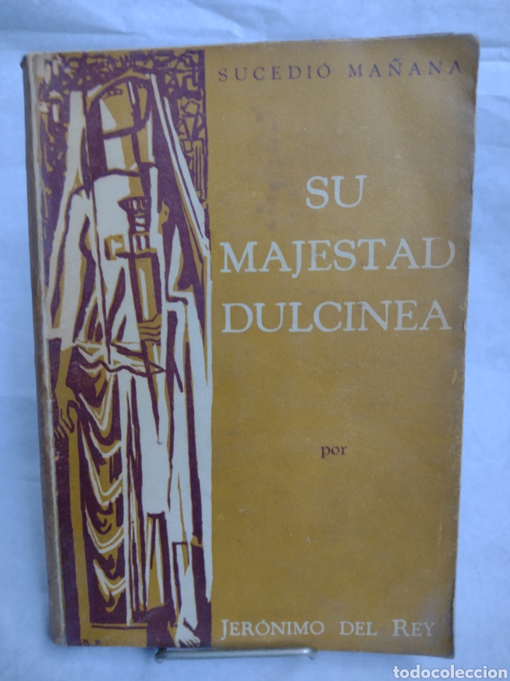 Libros de segunda mano: Jer&oacute;nimo del Rey (Leonardo Castellani) Su Majestad Dulcinea. Ediciones Contra. 1ra - Foto 1