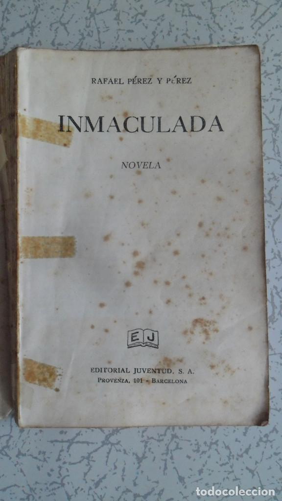 Libros de segunda mano: NOVELAS (3) - CINCO CAPITULOS DE AMOR-INMACULADA-TRAGEDIAS DEL HOGAR. - Foto 9