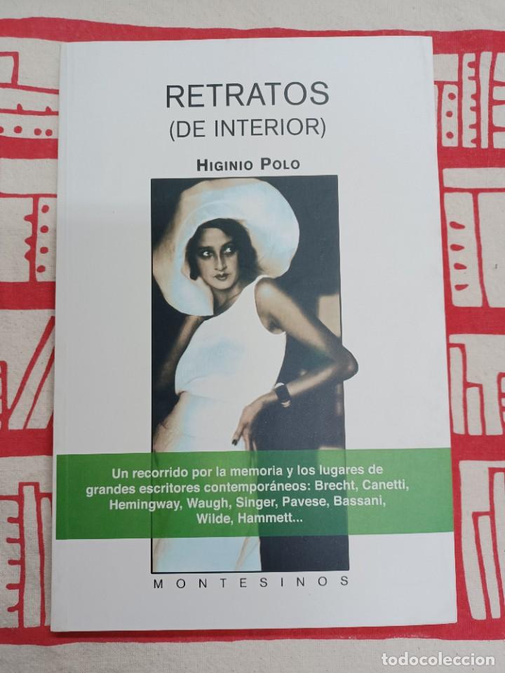 Libros de segunda mano: POLO, HIGINIO. RETRATOS (DE INTERIOR) - Foto 1