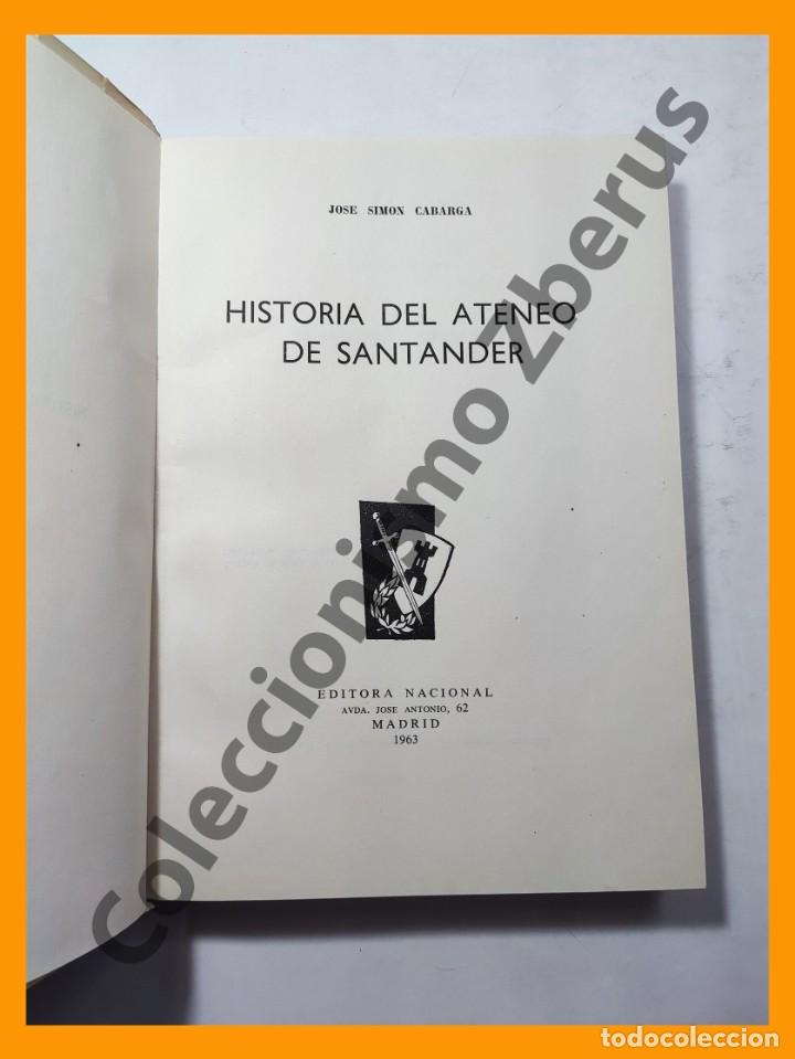 Libros de segunda mano: Historia del Ateneo de Santander - Jose Simon Cabarga - Foto 2