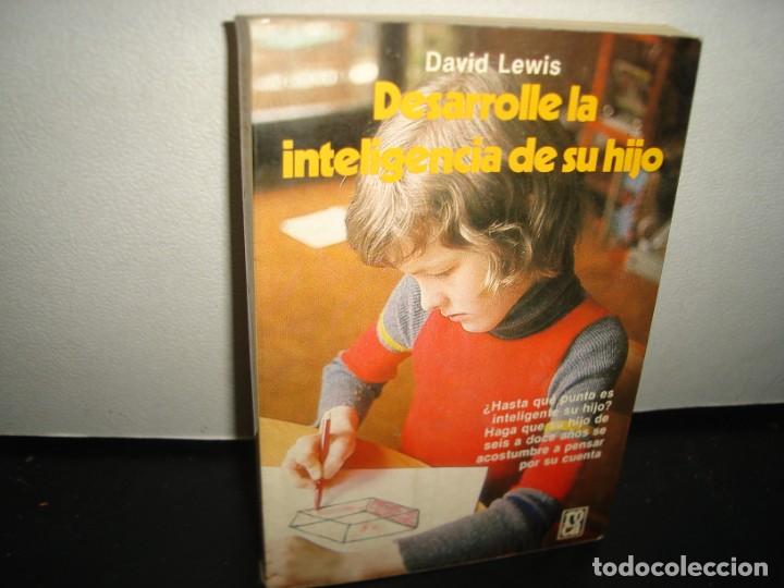 Libros de segunda mano: 6- DESARROLLE LA INTELIGENCIA DE SU HIJO DAVID LEWIS - Foto 1