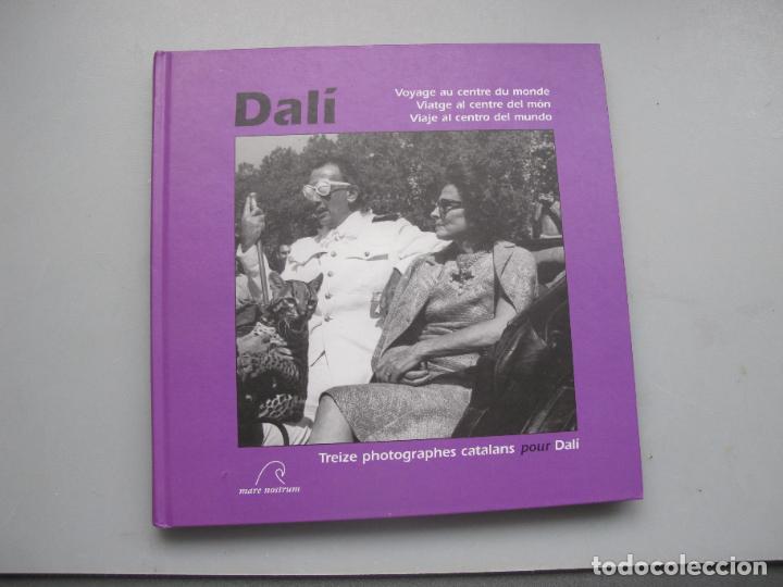 Libros de segunda mano: DAL&Iacute; .- VIAJE AL CENTRO DEL MUNDO.- EDICIONES MARE NOSTRUM. 2003 - Foto 1