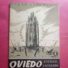 Libros de segunda mano: OVIEDO, CIUDAD LAUREADA.. Lote 343393048