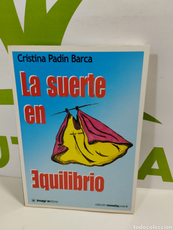 Libros de segunda mano: La suerte en el equilibrio. Cristina padin barca. Imagine ediciones. - Foto 1
