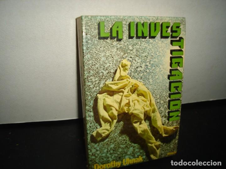 Libros de segunda mano: 6- LA INVESTIGACI&Oacute;N - DOROTHY UHNAK - Foto 1