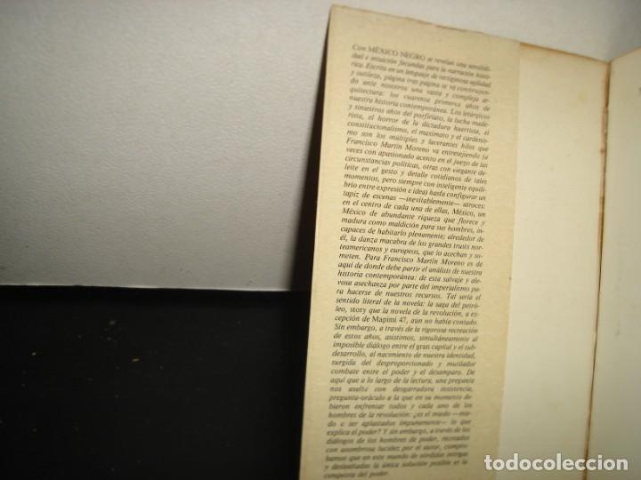 Libros de segunda mano: 6- M&Eacute;XICO NEGRO - FRANCISCO MART&Iacute;N MORENO - Foto 3