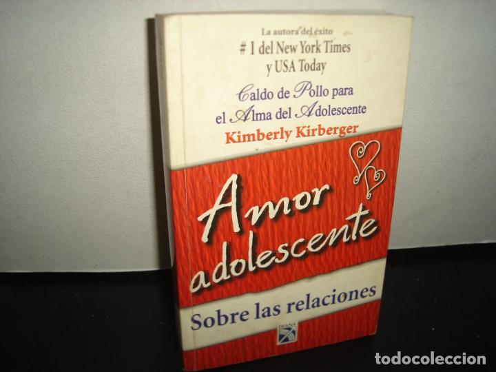 Second hand books: 7- AMOR ADOLESCENTE SOBRE LAS RELACIONES - KIMBERLY KIRBERGER