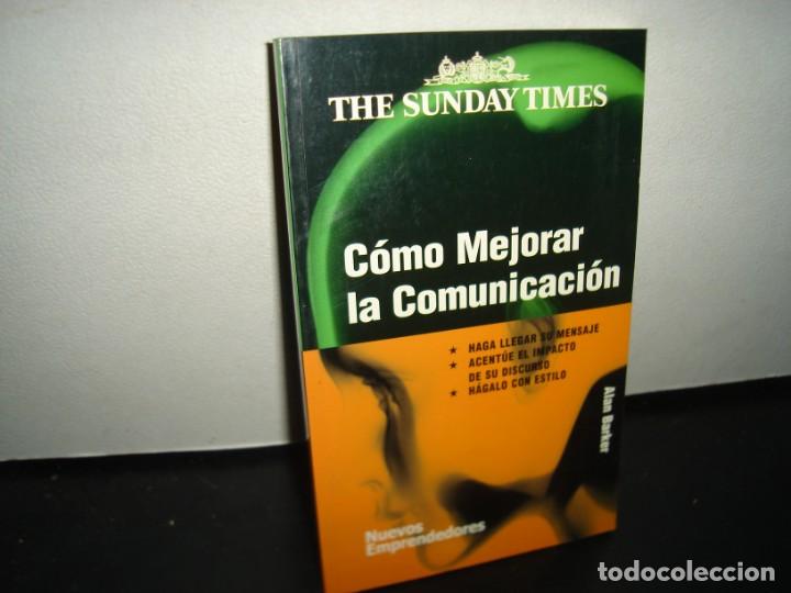 Libros de segunda mano: 7- C&Oacute;MO MEJORAR LA COMUNICACI&Oacute;N - ALAN BARKER - Foto 1