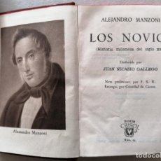 Libros de segunda mano: ALEJANDRO MANZONI LOS NOVIOS AGUILAR 1A EDICIÓN COLECCIÓN CRISOL, Nº25. Lote 343559628