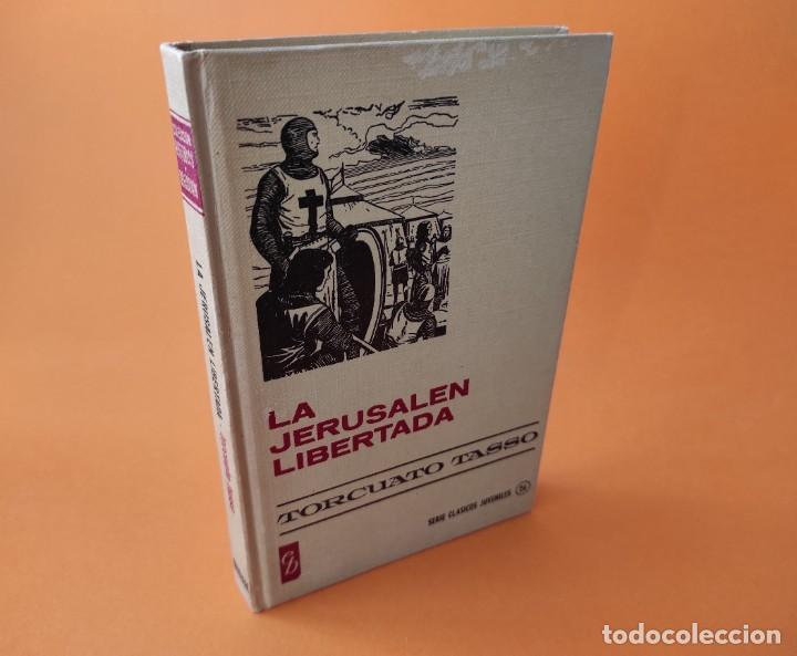 Libros de segunda mano: LA JERUSAL&Eacute;N LIBERTADA - Torcuato Tasso - Foto 1