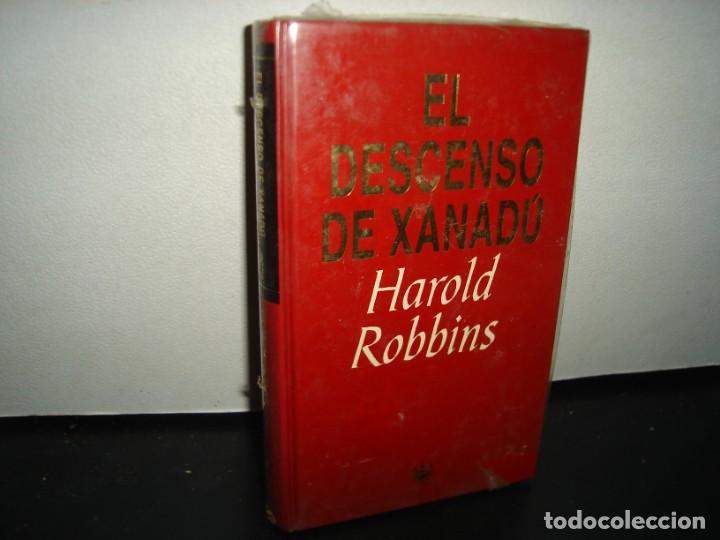 Libros de segunda mano: 7- EL DESCENSO DE XANAD&Uacute; - HAROLD ROBBINS - Foto 1