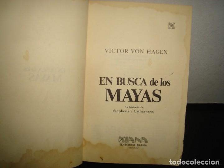 Libros de segunda mano: 7- EN BUSCA DE LOS MAYAS - VICTOR VON HAGEN - Foto 4