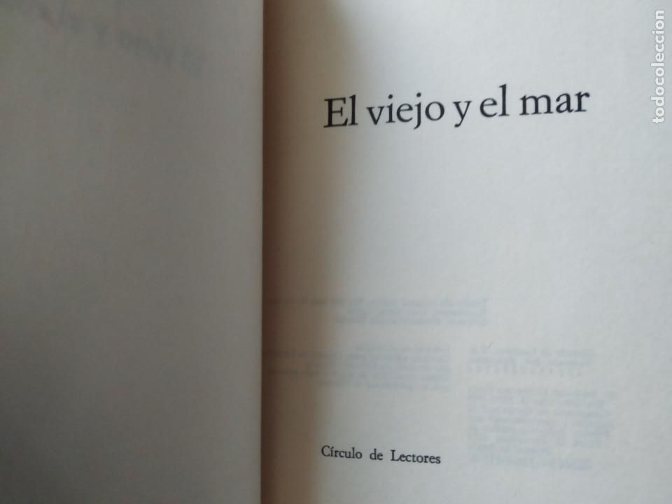 Libros de segunda mano: EL VIEJO Y EL MAR - ERNEST HEMINGWAY - C&Iacute;RCULO DE LECTORES - Foto 2