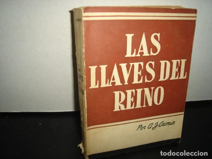 Libros de segunda mano: 7- LAS LLAVES DEL REINO - A. J. CRONIN - 1945 - Foto 1