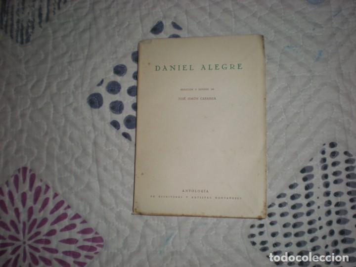 Libros de segunda mano: Daniel Alegre;selecci&oacute;n y estudio de Jos&eacute; Sim&oacute;n Cabarga;Moderna;1&ordf; ed.1950 - Foto 1