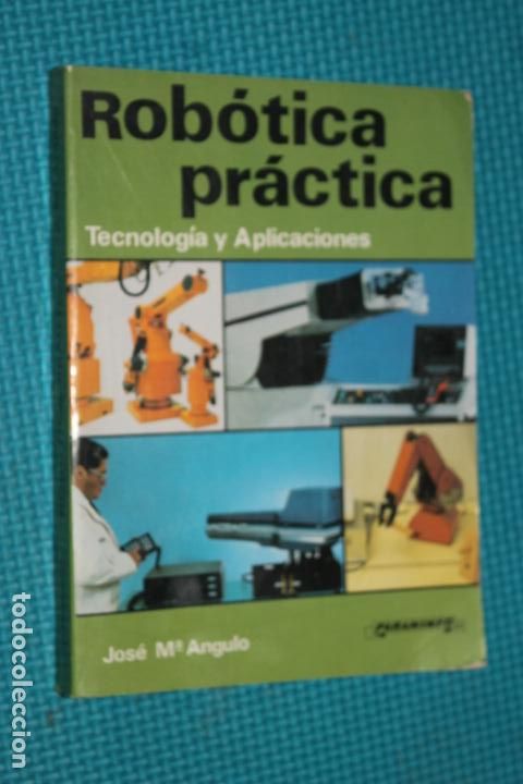 Libros de segunda mano: ROBOTICA PRACTICA, TECNOLOGIA y APLICACIONES, PARANINFO - Foto 1