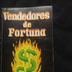 Libros de segunda mano: VENDEDORES DE FORTUNA - GARY A. WILBURN