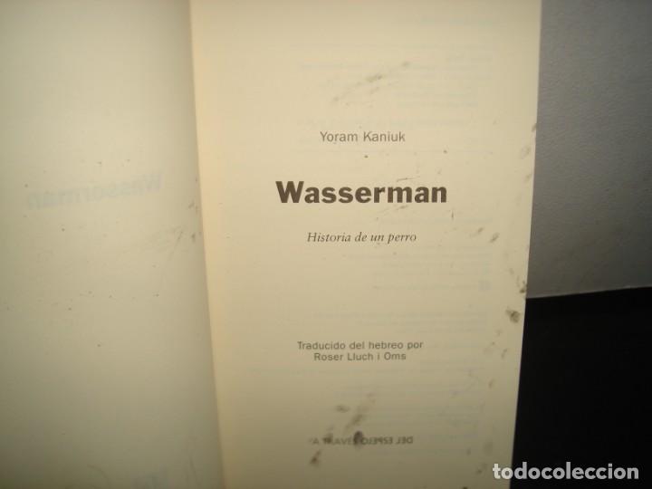Libros de segunda mano: 7- WASSERMAN. HISTORIA DE UN PERRO - YORAM KANIUK - Foto 5