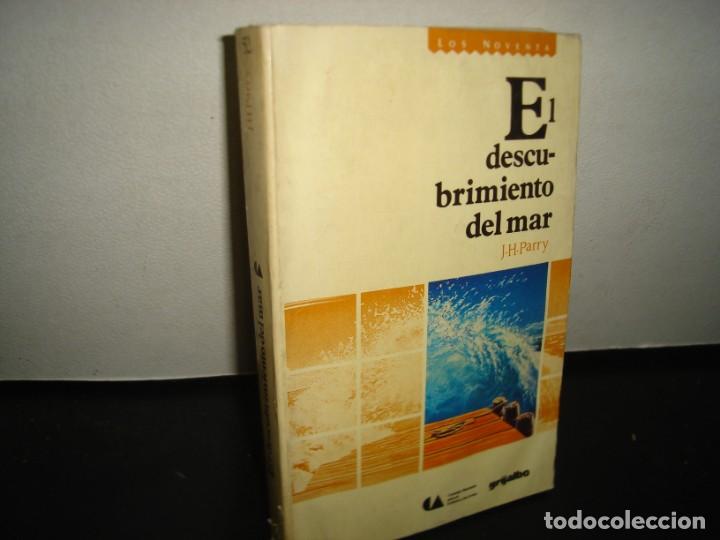 Libros de segunda mano: 8- EL DESCUBRIMIENTO DEL MAR - J. H. PARRY - Foto 1