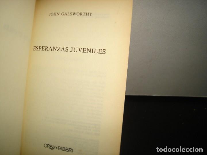 Libros de segunda mano: 8- ESPERANZAS JUVENILES - JOHN GALSWORTHY - Foto 3