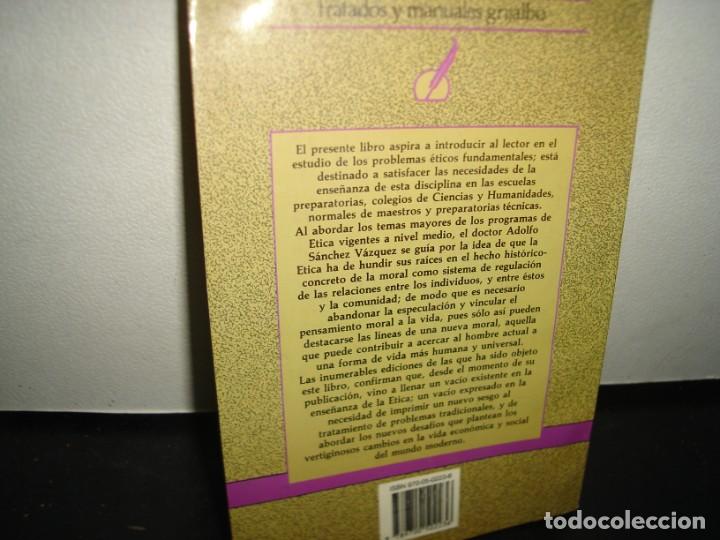 Libros de segunda mano: 8- &Eacute;TICA - ADOLFO S&Aacute;NCHEZ V&Aacute;ZQUEZ - Foto 3