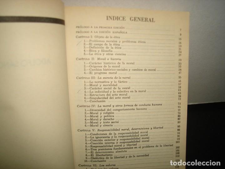 Libros de segunda mano: 8- &Eacute;TICA - ADOLFO S&Aacute;NCHEZ V&Aacute;ZQUEZ - Foto 4