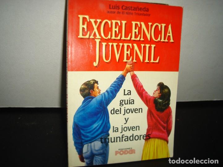 Libros de segunda mano: 8- EXCELENCIA JUVENIL - LUIS CASTA&Ntilde;EDA - Foto 1