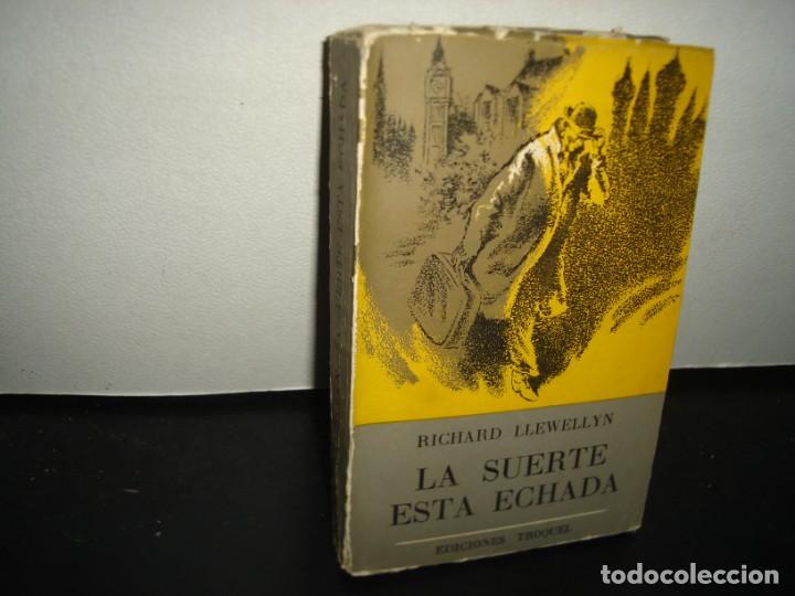 Libros de segunda mano: 8- LA SUERTE EST&Aacute; ECHADA - RICHARD LLEWELLYN - 1957 - Foto 1