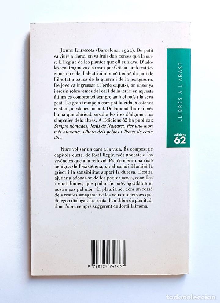 Libros de segunda mano: VIURE - JORDI LLIMONA - Foto 2