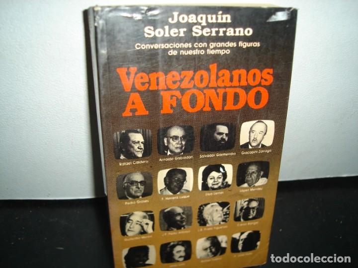 Libros de segunda mano: 8- VENEZOLANOS A FONDO - JOAQU&Iacute;N SOLER SERRANO - Foto 1
