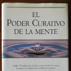 Libros de segunda mano: EL PODER CURATIVO DE LA MENTE - 1997 - TULKU THONDUP - ED. VERGARA - APJRB 1046. Lote 344021443